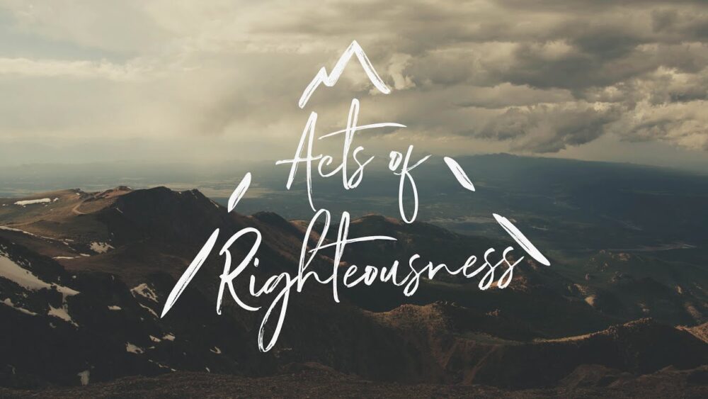 Acts of Righteousness Image